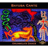 Bayuba Cante - OrunmilasÂ´s Dance
